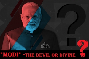 Modi the devil or Divine